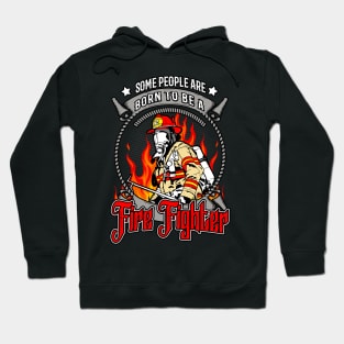 Born To Be A Firefighter Fire Brigade Hoodie